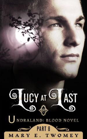 [Undraland 08] • Lucy at Last